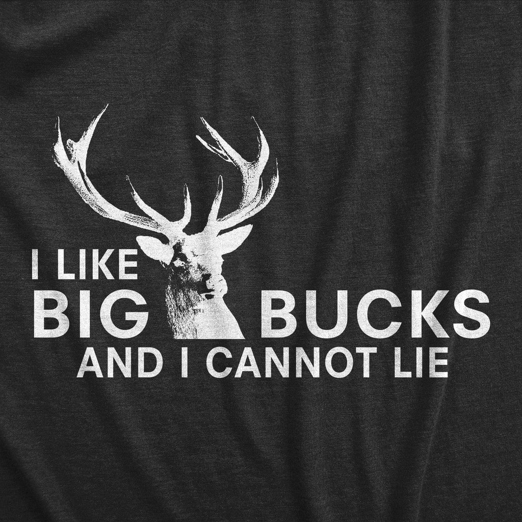 I Like Big Bucks Men's Tshirt Hunting Graphic Tee Western T
