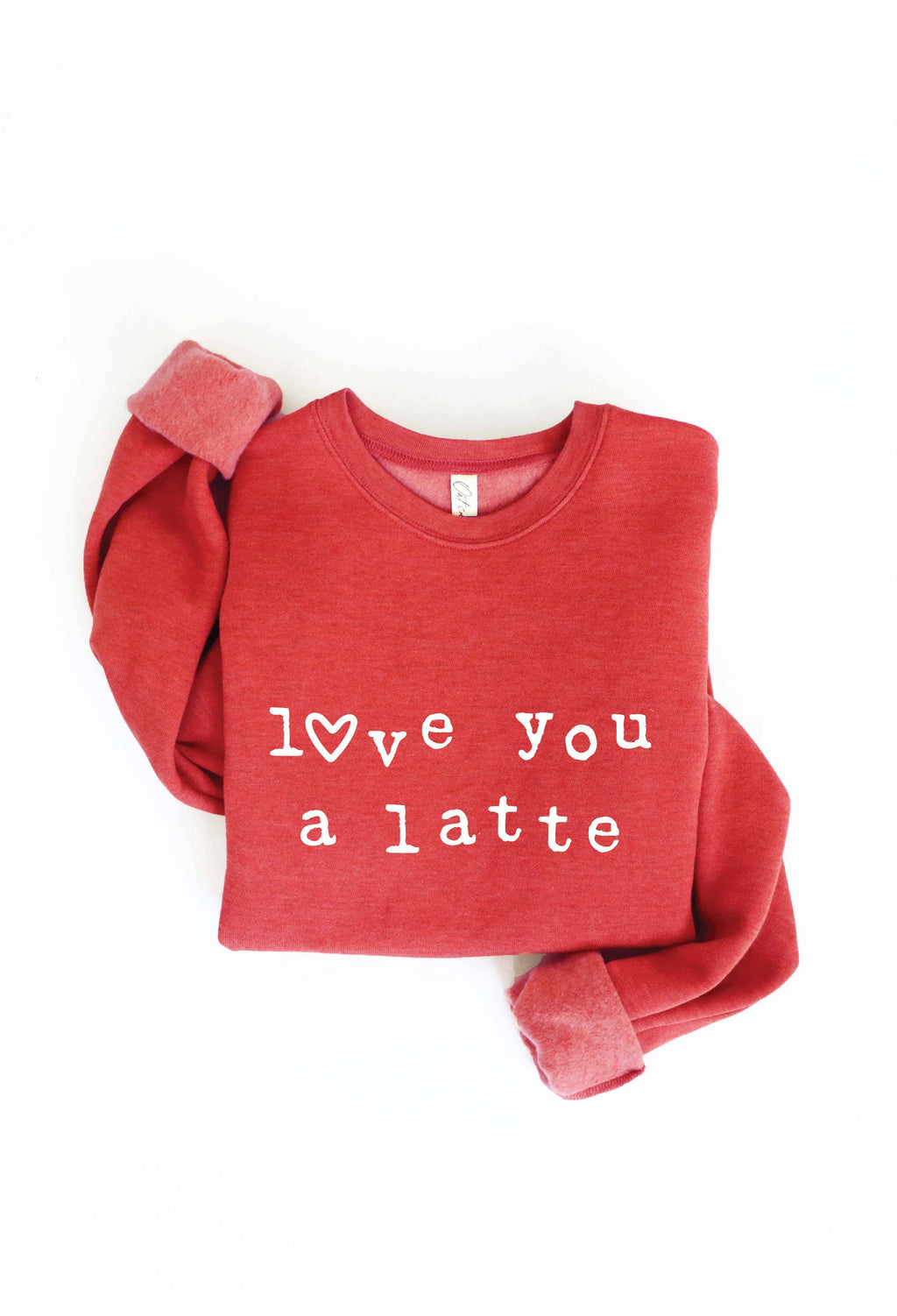 LOVE YOU A LATTE  Graphic Sweatshirt