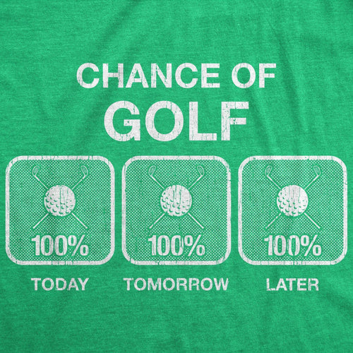 100% Chance Of Golf Men's Tshirt Golf Graphic Tee Western T